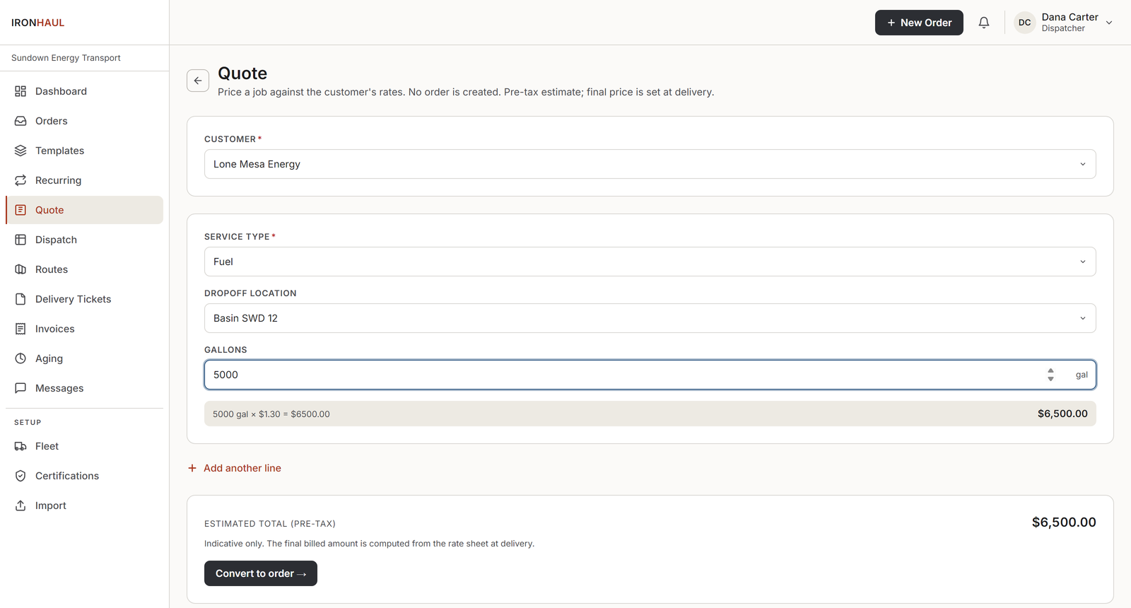 IronHaul quote calculator pricing a fuel job against the customer rate sheet, 5,000 gallons at 1.30 per gallon